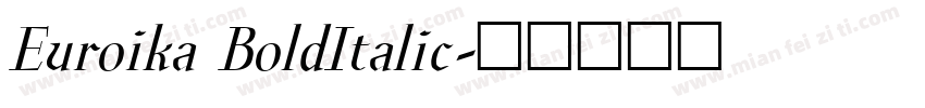 Euroika BoldItalic字体转换